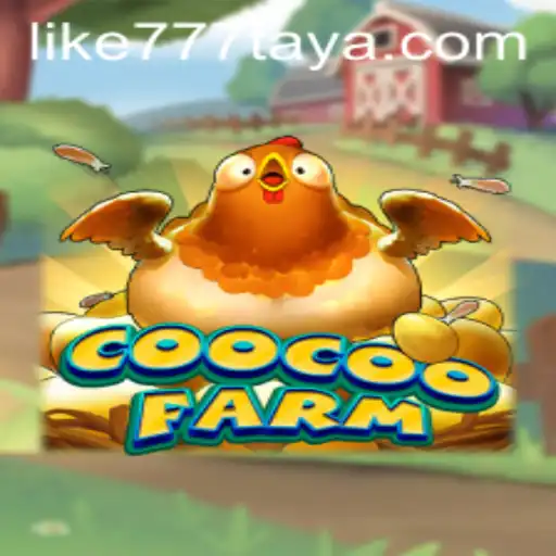 Discover the Exciting World of CooCooFarm: A New Gaming Phenomenon