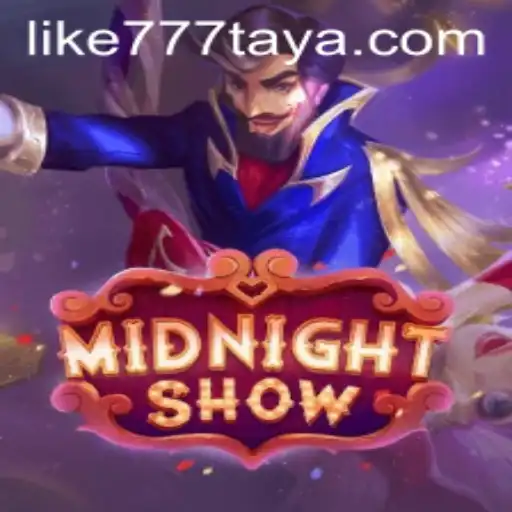 MidnightShow: Dive into the Mysterious World of LIKE777